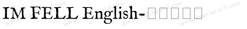 IM FELL English字体转换